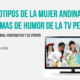 Estereotipos de la mujer andina en los programas de humor de la TV peruana