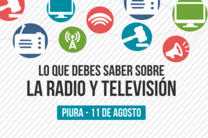 Piura: CONCORTV realizará evento público sobre alcances de la Ley de Radio y Televisión