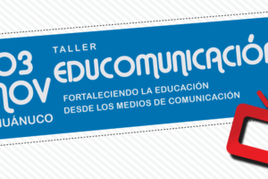 Huánuco: CONCORTV realizará taller sobre “Educomunicación”