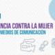 Arequipa: Taller “Violencia contra la Mujer en los Medios de Comunicación”