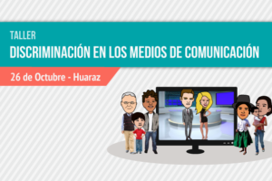 Huaraz: CONCORTV realizará taller “Discriminación en los Medios de Comunicación”