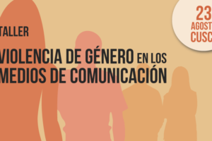 Cusco: CONCORTV realizará taller “Violencia de Género en los Medios de Comunicación”