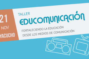 Tacna: Taller de Educomunicación