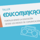 Ayacucho: CONCORTV realizará taller sobre “Educomunicación”