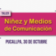 Pucallpa: Taller Niñez y Medios de Comunicación