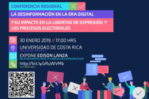 Conferencia Regional “La desinformación en la era digital y su impacto en la libertad de expresión y los procesos electorales”