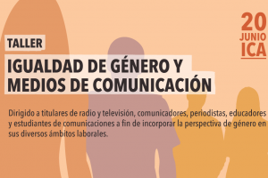 Ica: CONCORTV y CODEHICA realizarán taller sobre Igualdad de Género y Medios de Comunicación