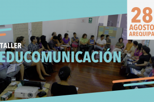 Arequipa: Taller Educomunicación