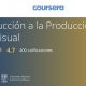 Introducción a la Producción Audiovisual – Coursera