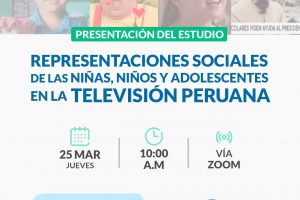 Presentación del estudio: “Representaciones sociales de las niñas, niños y adolescentes en los programas de televisión”