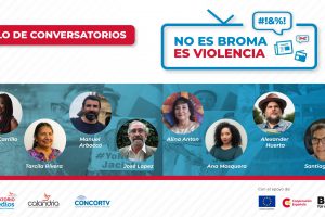 Ciclo de conversatorios: “No es broma, es violencia”