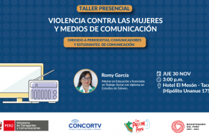 Consejo Consultivo de Radio y Televisión organiza taller “Violencia contra las mujeres y medios de comunicación” en Tacna