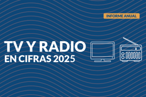 2025 – TV y Radio en Cifras