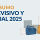 2025 – Estudio sobre Consumo Televisivo y Radial