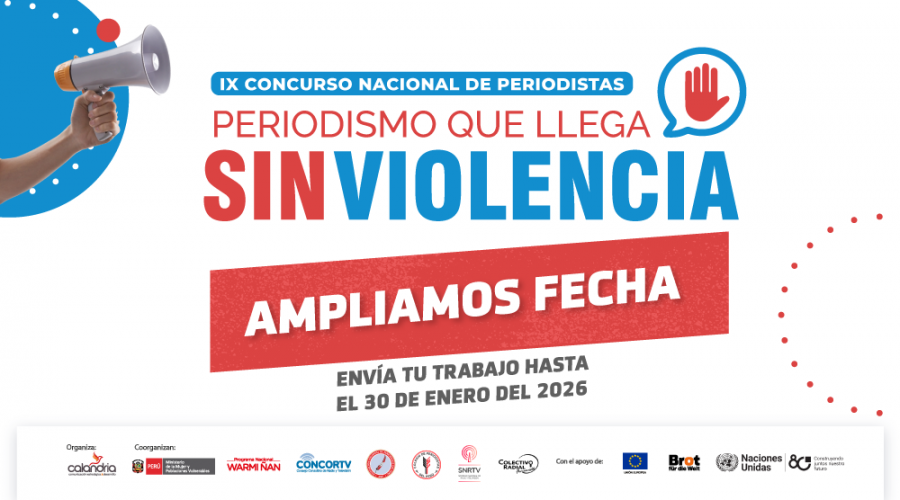 IX Concurso Nacional “Periodismo que llega sin violencia” amplía su plazo de participación